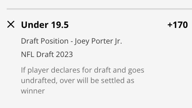 CB Joey Porter Jr.'s odds to be selected 19th or earlier in the 2023 NFL Draft at DraftKings Sportsbook.