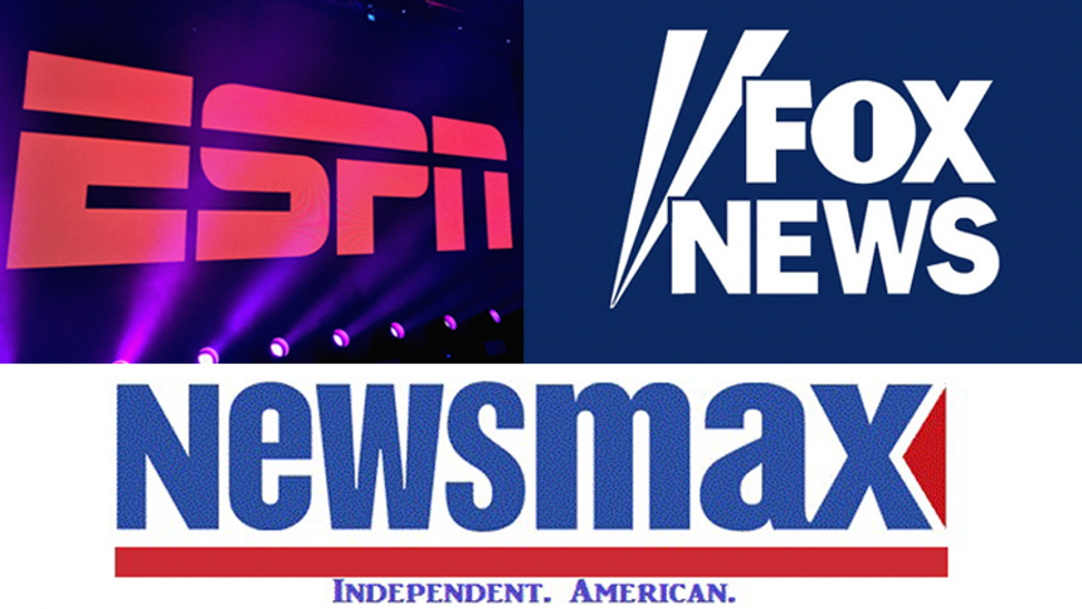 ESPN, Fox News, Newsmax