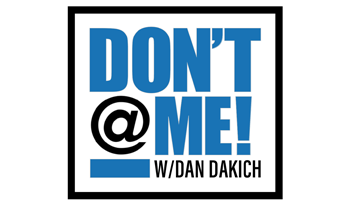 Logo for Don't @ Me with Dan Dakich