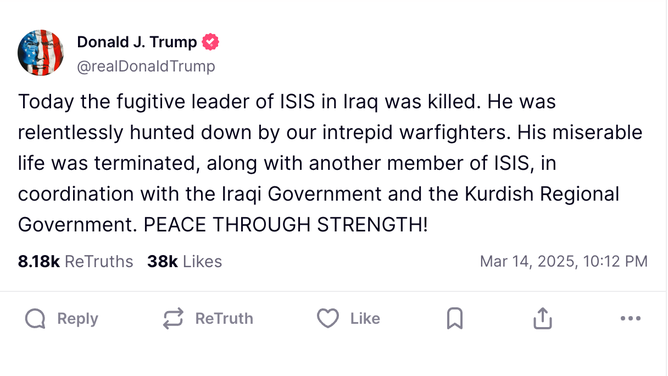 President Donald Trump ordered the killing of a senior ISIS official in Iraq. (Credit: Donald Trump/Truth Social)